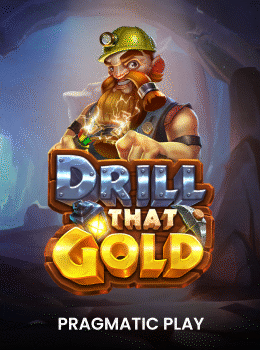 Drill That Gold